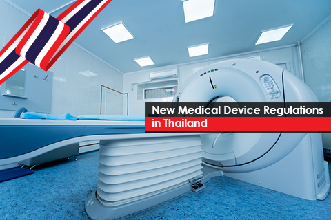 New Medical Device Regulations in Thailand